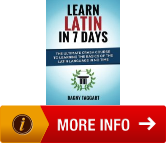  Learn Latin In 7 Days The Ultimate Crash Course to Learning the Basics of the Latin Language In No Time
