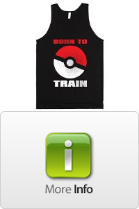 Born To Train TShirt Funny Pokemon Shirts Secrets